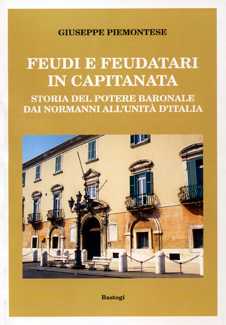 piem_feudi Feudi e feudatari in Capitanata